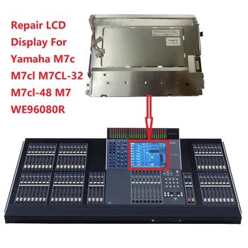 LCD עבור ימאהה M7c M7cl M7CL-32 M7cl-48 M7 WE96080R דיגיטלית ערבוב קונסולה תצוגת מטריצה תיקון מסך