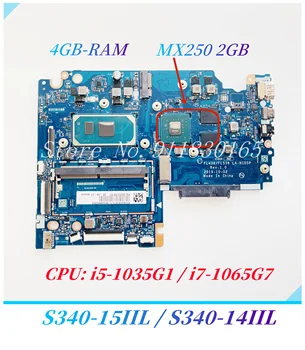 FL436/FL536 לה-H105P עבור Lenovo Ideapad S340-14IIL S340-15IIL לוח אם מחשב נייד i5-1035G1/i7-1065G7 CPU MX250 2G GPU 4GB RAM