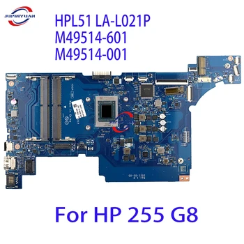 משמש עבור HP 255-G8 R5-5500U מחשב נייד לוח אם HPL51 לה-L021P M49514-601 M49514-001 100% עובד