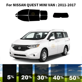 Precut nanoceramics המכונית UV גוון חלון ערכת רכב חלון סרט ניסן QUEST מיני ואן 2011-2017
