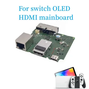 1pcs מקורי לוח אם הרציף תיקון טעינה לוח או נינטנדו מתג OLED HDMI-בטלוויזיה תואמת, לדוגמה בסיס מעגל PCB Mainboard